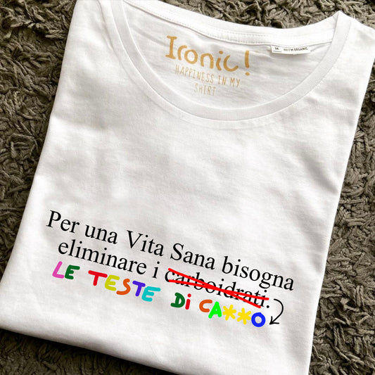 Maglia Donna Per una vita sana bisogna eliminare...