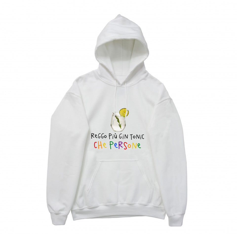 Felpa Cappuccio "Reggo più Gin Tonic che persone"