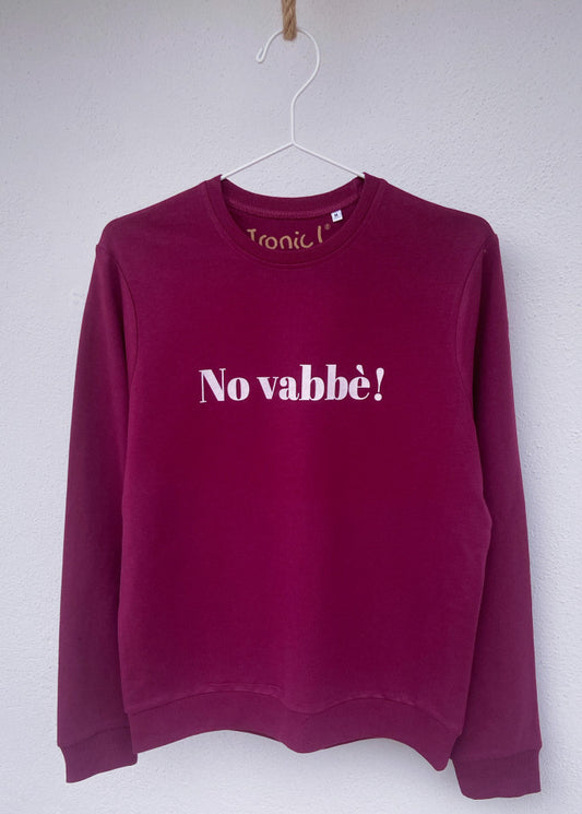 Felpa Donna "No vabbè"