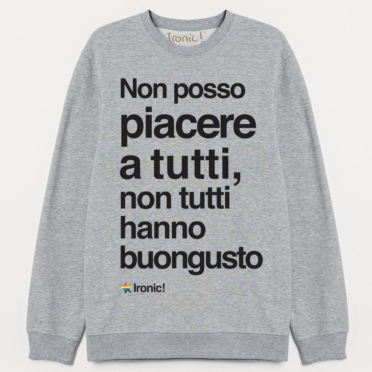 Felpa Uomo "Non tutti hanno buongusto"