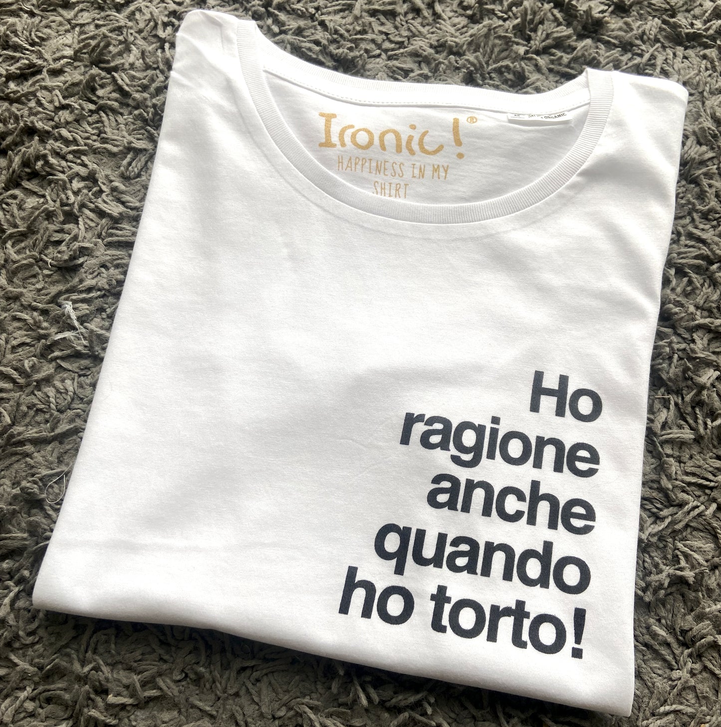 Maglia Donna Ho ragione anche quando ho torto