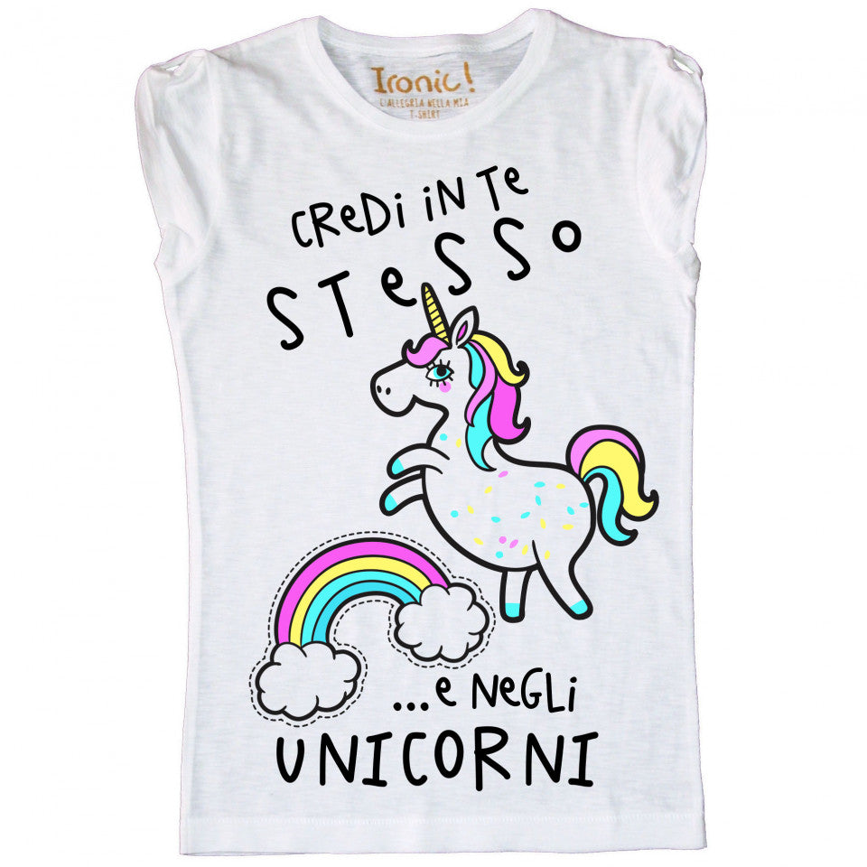 Maglia Bambina "Credi in te stesso...e negli Unicorni"