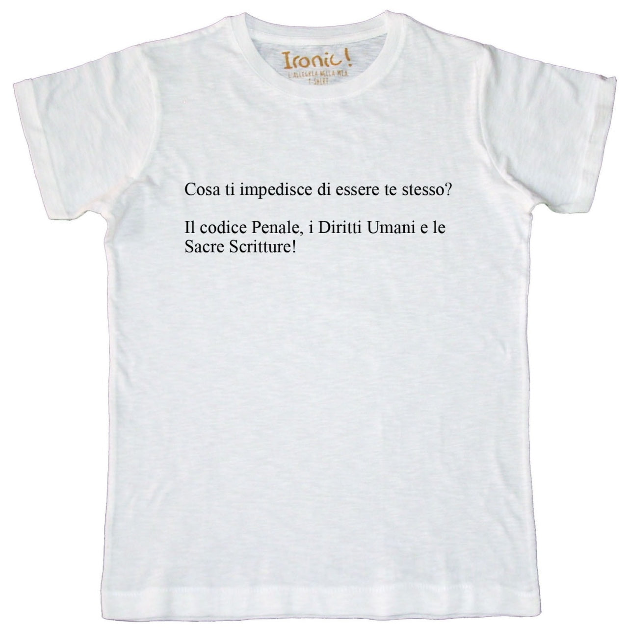 Maglia Donna "Cosa ti impedisce"