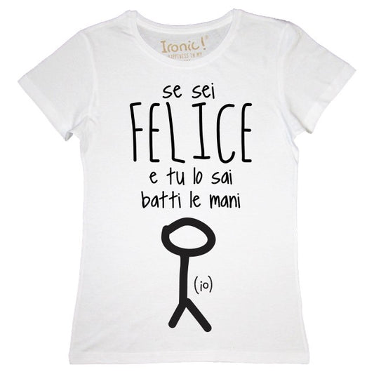 Maglia Donna "Se sei felice batti le mani"