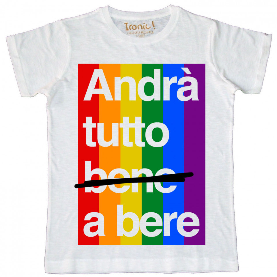 Maglia Uomo "Andrà tutto a bere"