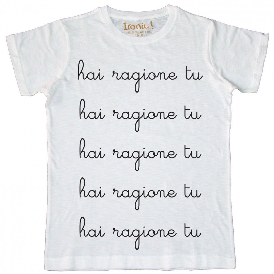 Maglia Uomo "Hai ragione tu"