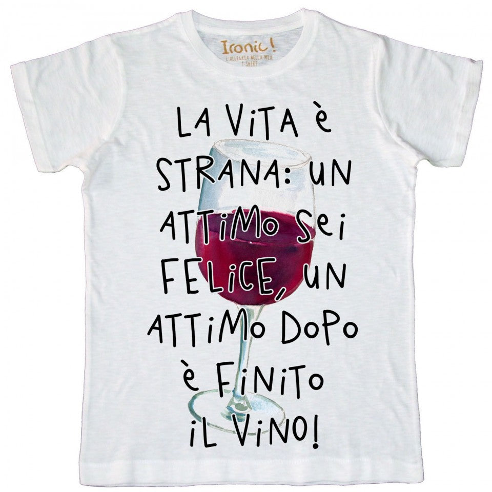 Maglia Uomo "La vita è strana..."