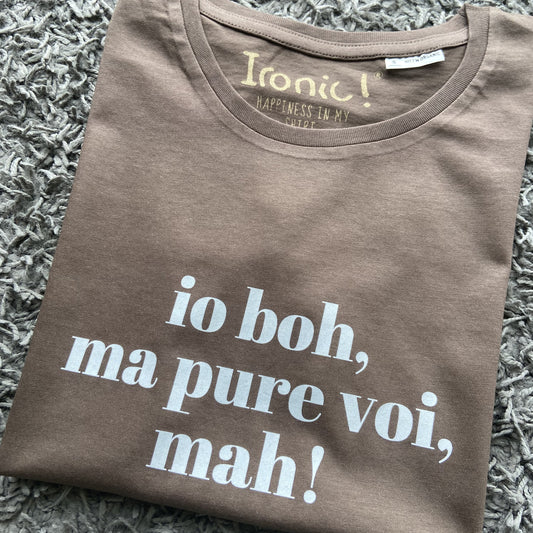 Maglia Donna io boh ma pure voi mah