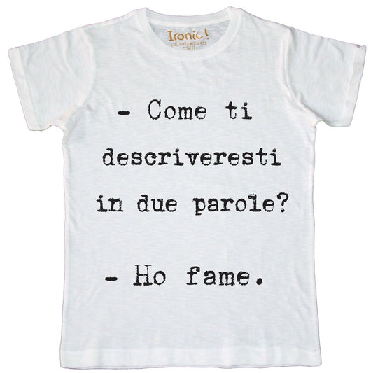 Maglia Uomo "Ho fame."