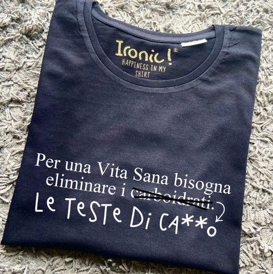 Maglia Donna Per una vita sana bisogna eliminare...