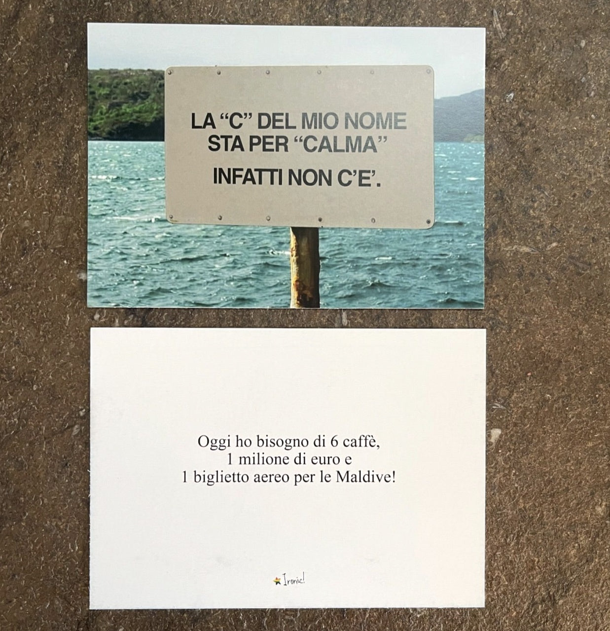 Cartolina "La "C" nel mio nome sta per calma"