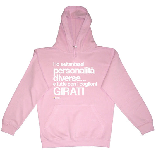 Felpa Cappuccio "Ho settantasei personalità diverse"