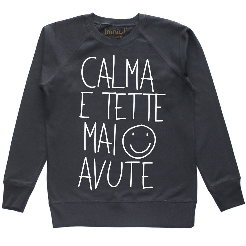 Felpa Donna "Calma e tette mai avute"