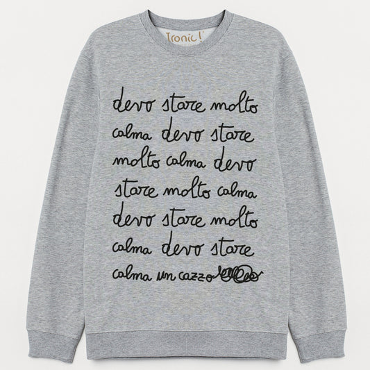 Felpa Donna "Devo stare molto calma un cazzo"