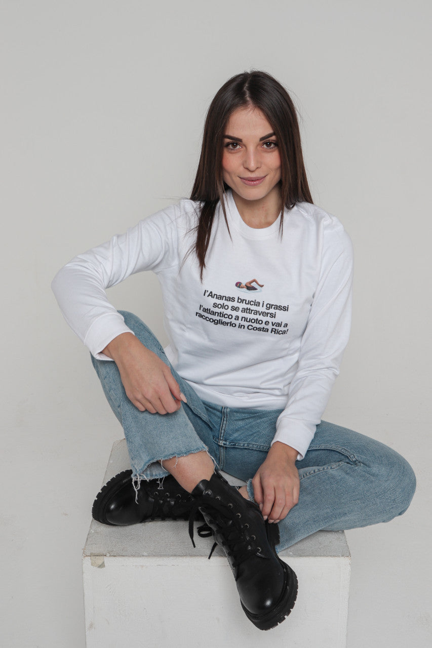 Felpa Donna "L'Ananas fa dimagrire..."