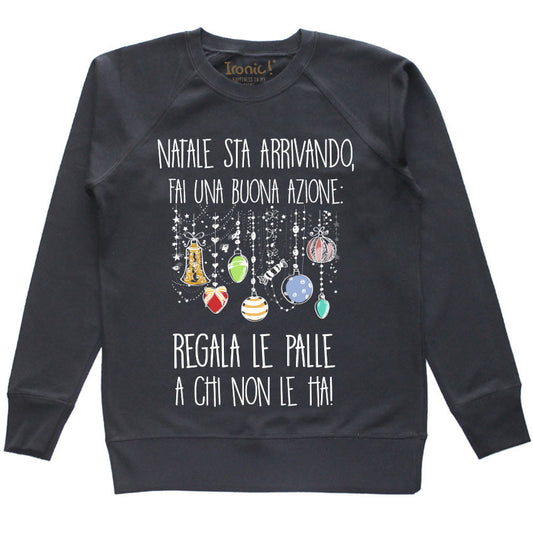 Felpa Donna "Natale sta arrivando..."