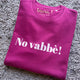 Felpa Donna "No vabbè"