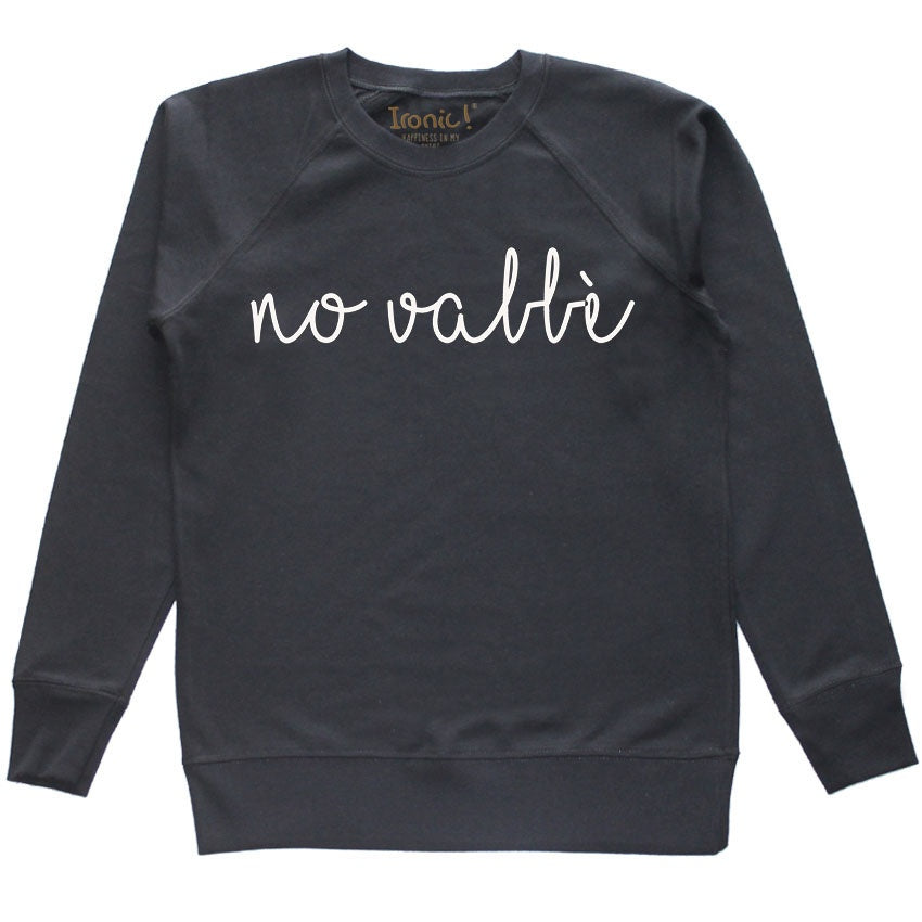 Felpa Donna "No vabbè"