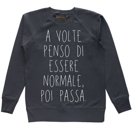 Felpa Donna "Normale..."