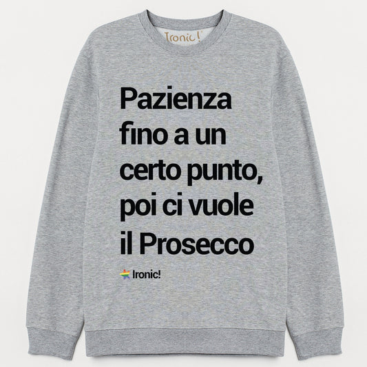 Felpa Donna "Pazienza fino a un certo punto..."