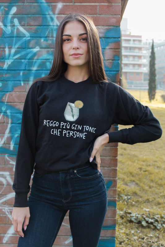 Felpa Donna "Reggo più gin tonic che persone"