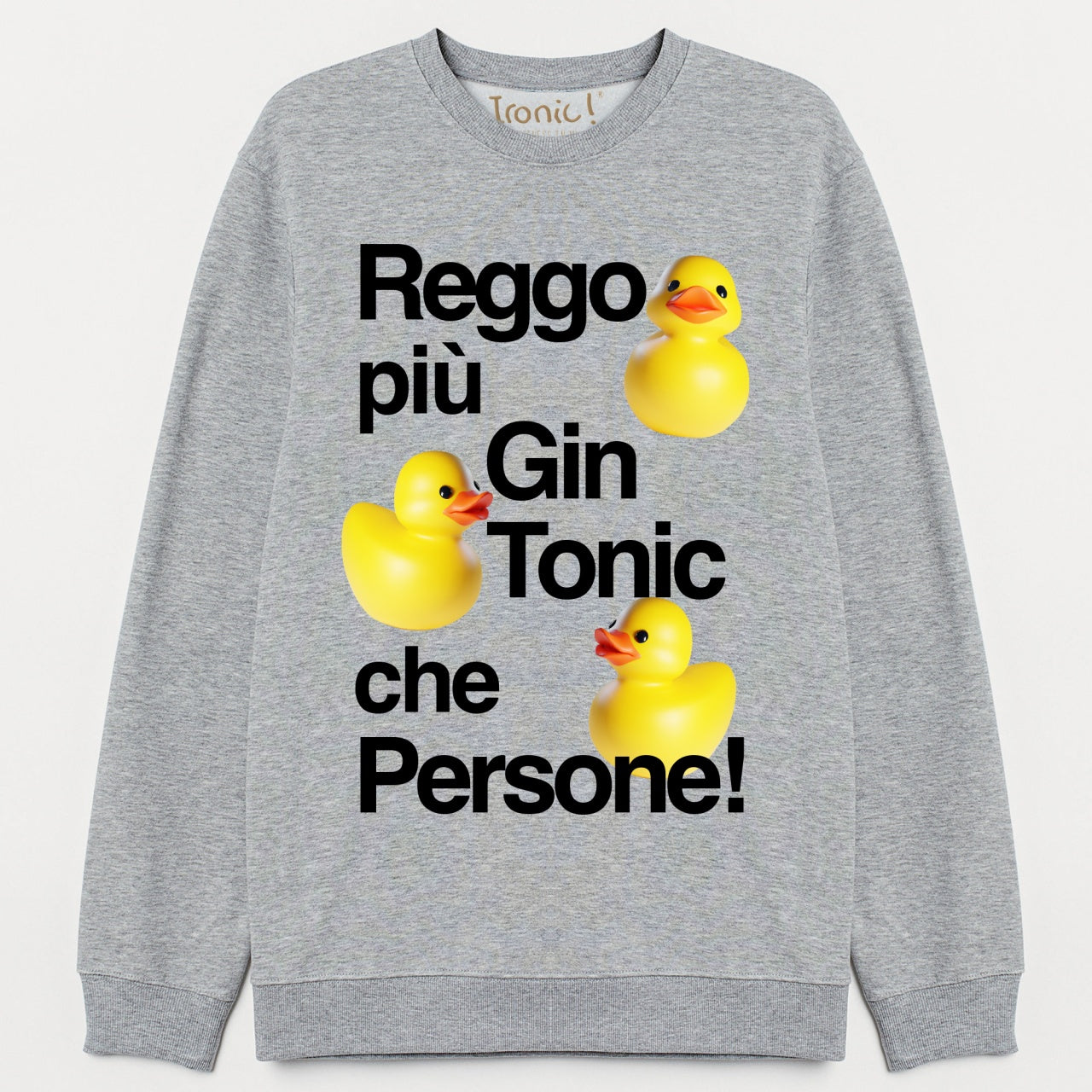 Felpa "Reggo più Gin Tonic che persone"