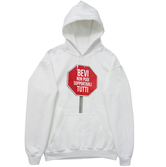 Felpa Unisex Cappuccio "Bevi non puoi sopportarli tutti"