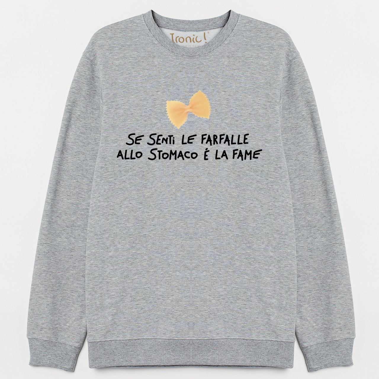 Felpa Uomo "Se senti le farfalle allo stomaco è la fame"