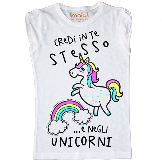 Maglia Bambina "Credi in te stesso...e negli Unicorni"