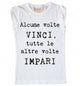 Maglia Donna "Alcune volte..."