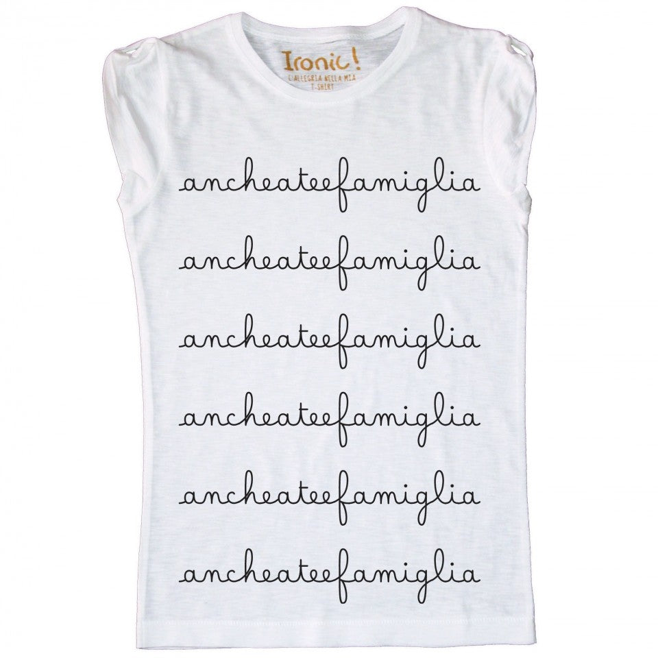 Maglia Donna "Anche a te e famiglia"