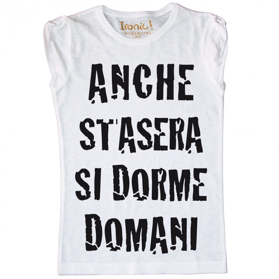 Maglia Donna "Anche Stasera"