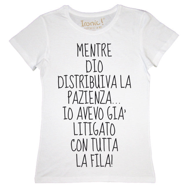Maglia Donna "Avevo già litigato..."