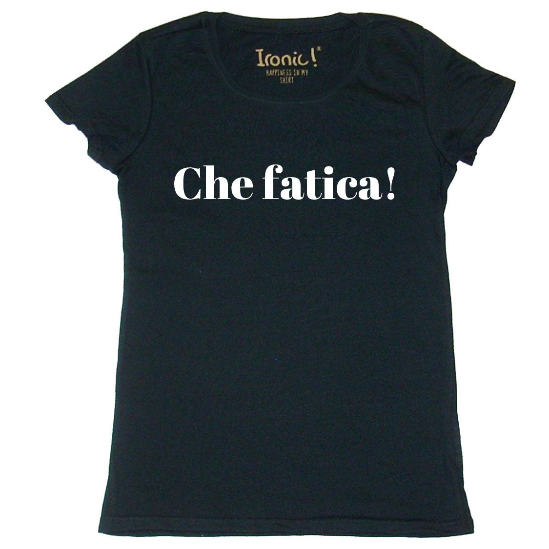 Maglia Donna "Che fatica"