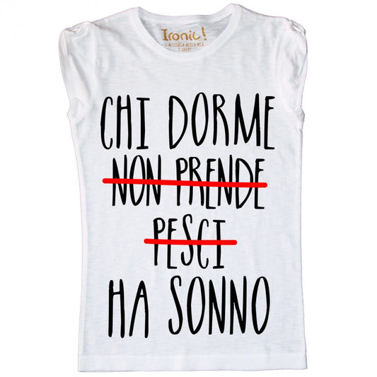 Maglia Donna Chi Dorme...