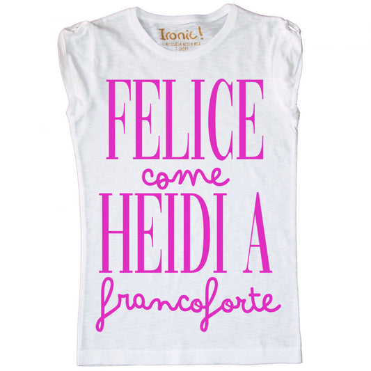 Maglia Donna "Felice come Heidi a Francoforte"