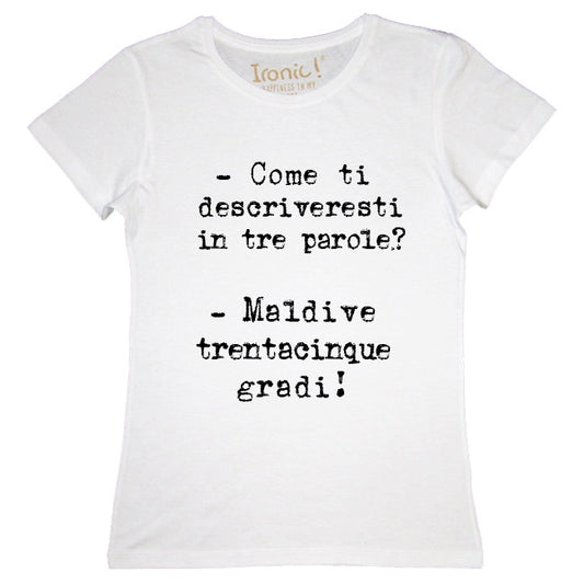 Maglia Donna "Maldive 35 gradi"