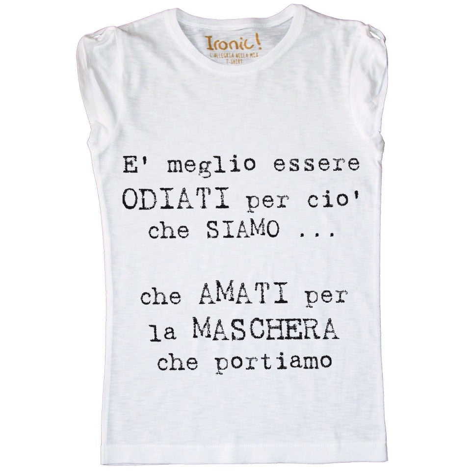 Maglia Donna meglio essere Odiati ...