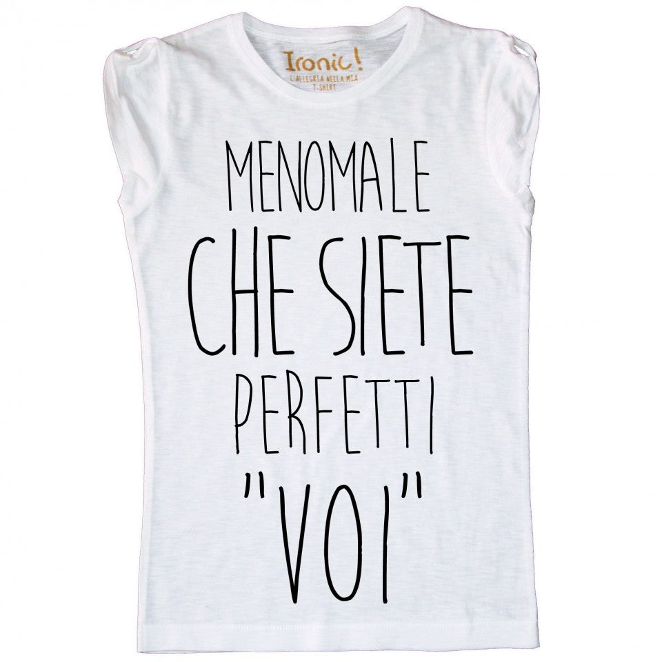 Maglia Donna "Menomale.."