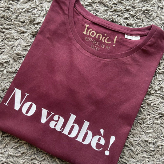 Maglia Donna "No vabbè!"