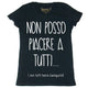 Maglia Donna "Non posso piacere a tutti..."