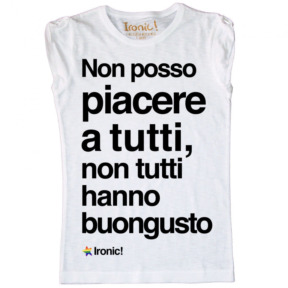 Maglia Donna "Non tutti hanno buongusto..."