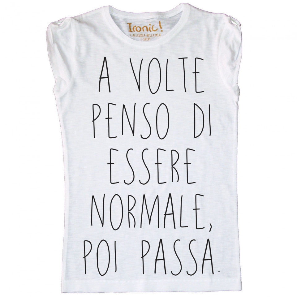 Maglia Donna "Normale..."