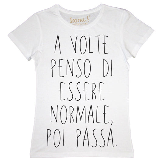 Maglia Donna "Normale..."