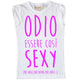 Maglia Donna Odio Essere...