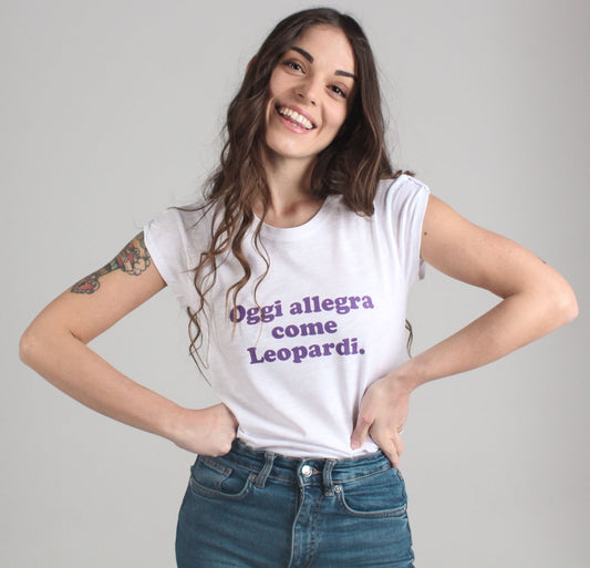 Maglia Donna "Oggi Allegra come Leopardi"