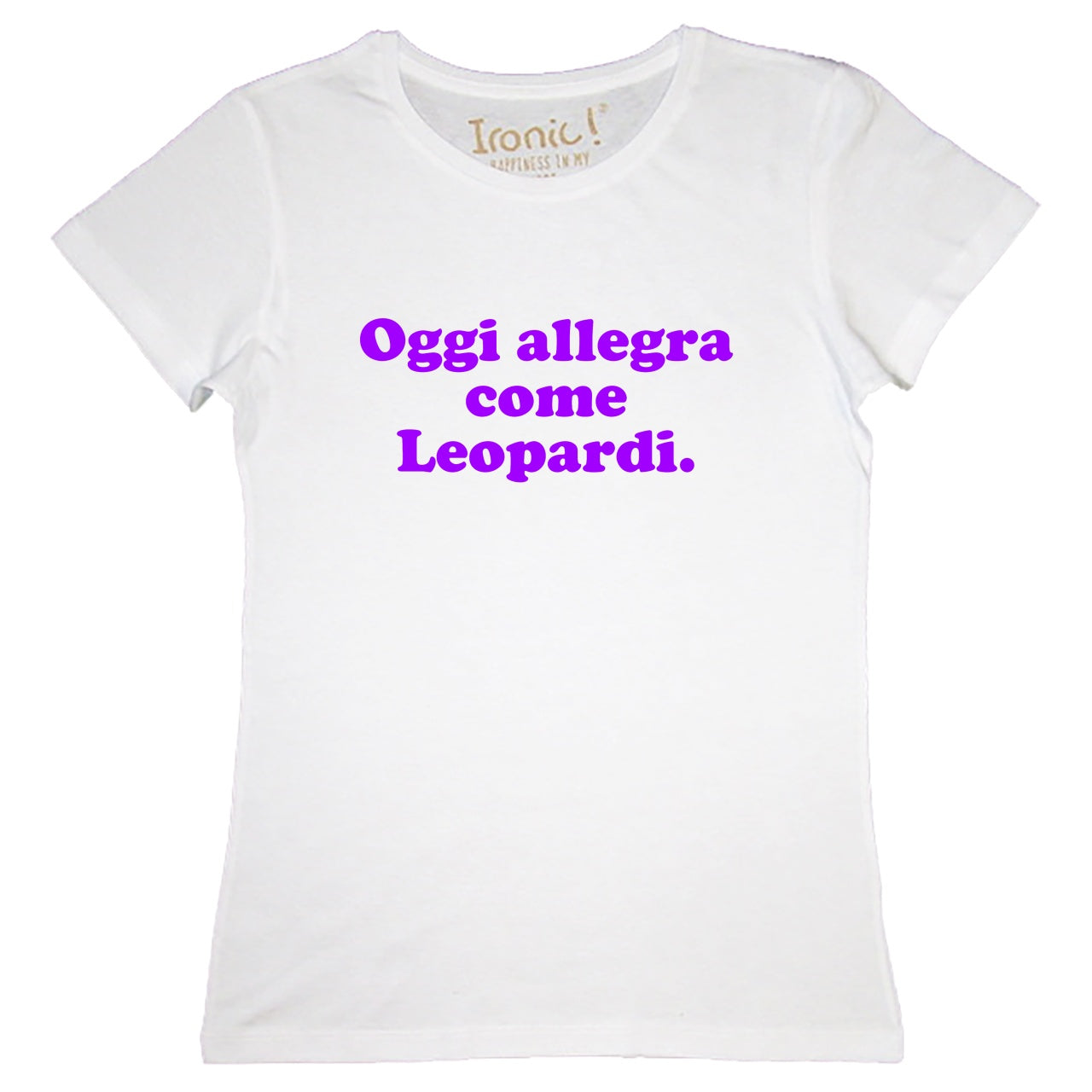 Maglia Donna "Oggi allegra come Leopardi"
