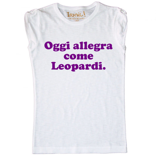 Maglia Donna "Oggi Allegra come Leopardi"