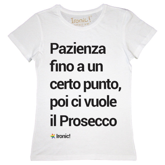 Maglia Donna "Pazienza fino a un certo punto..."