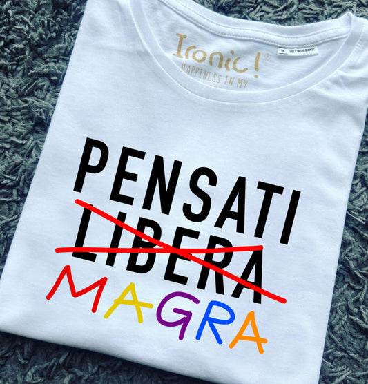Maglia Donna "Pensati Magra"